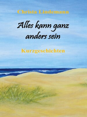 cover image of Alles kann ganz anders sein